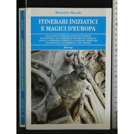 ITINERARI INIZIATICI E MAGICI D'EUROPA