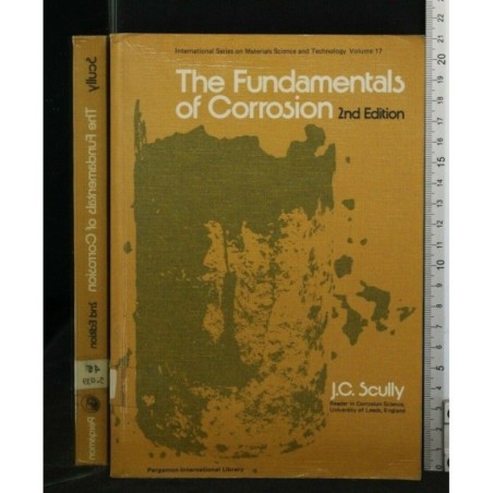 THE FUNDAMENTALS OF CORROSION