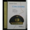 L'ORA AZZURRA
