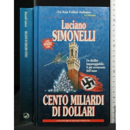 CENTO MILIARDI DI DOLLARI