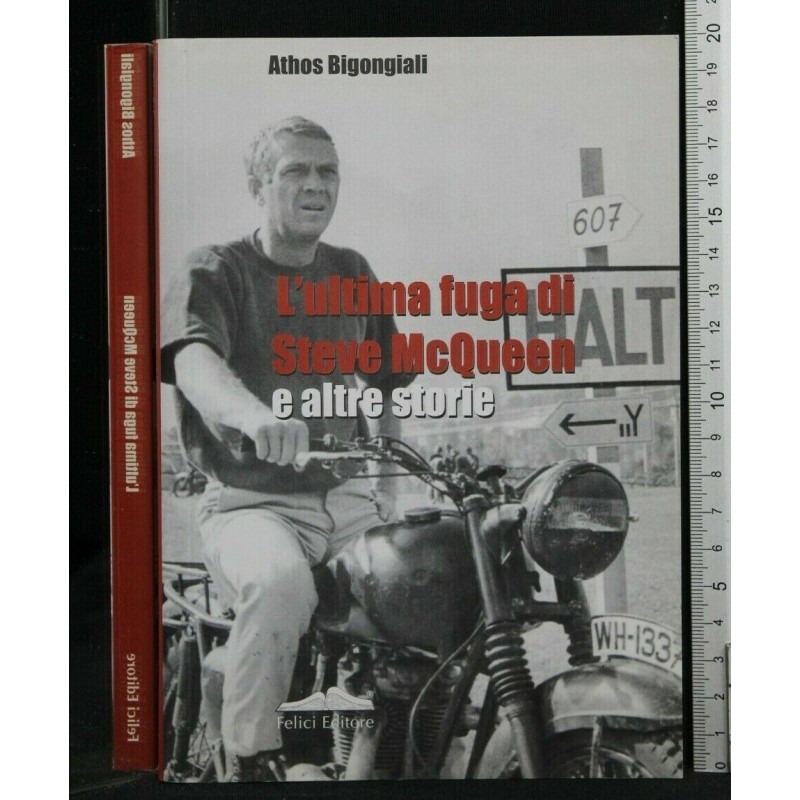 L'ULTIMA FUGA DI STEVE MCQUEEN E ALTRE STORIE