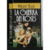 LA GUERRA DEI ROSES