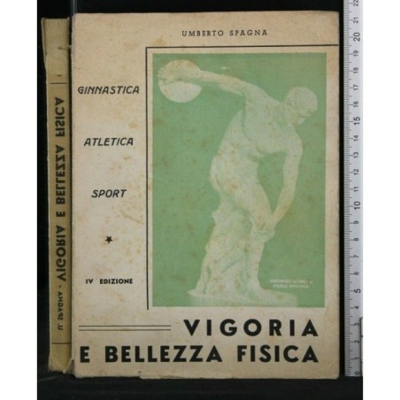 VIGORIA E BELLEZZA FISICA