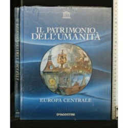 IL PATRIMONIO DELL'UMANITA' EUROPA CENTRALE