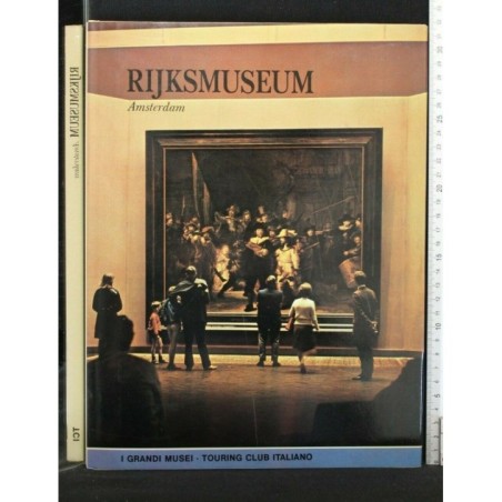 I GRANDI MUSEI RIJKSMUSEUM