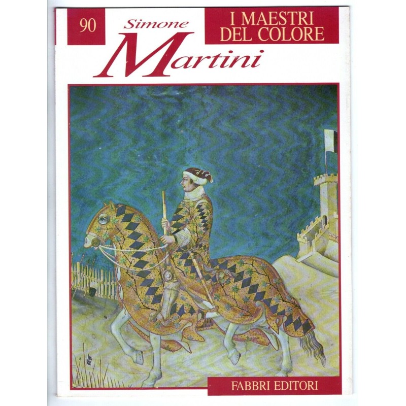 I MAESTRI DEL COLORE 90. SIMONE MARTINI