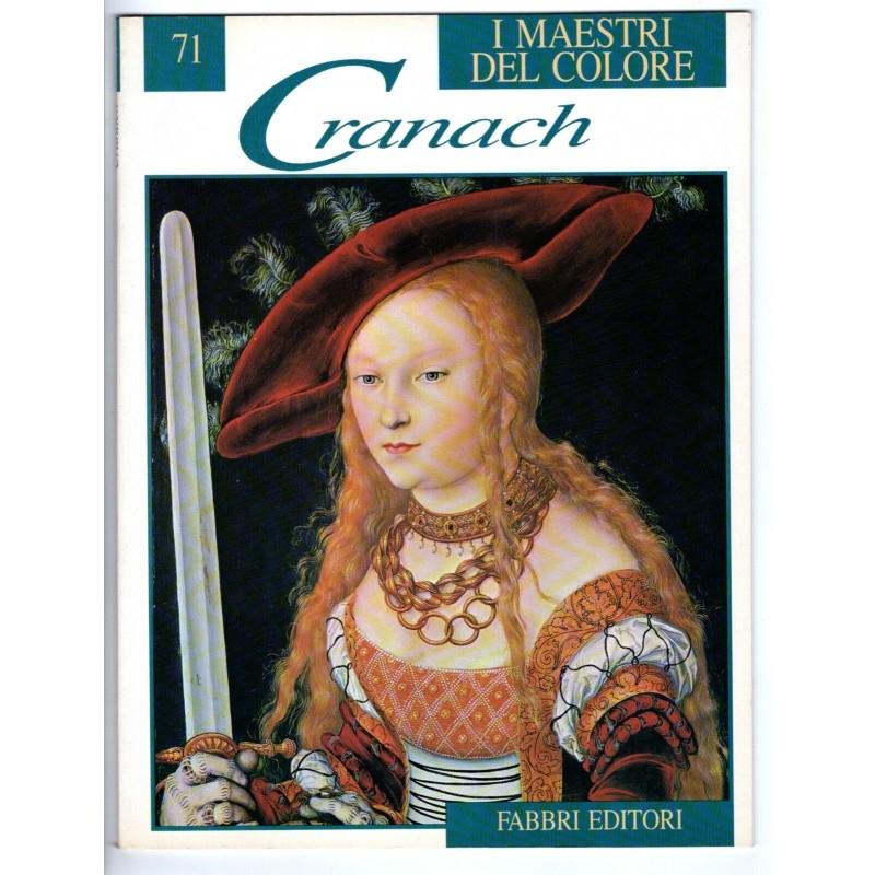 I MAESTRI DEL COLORE 71. CRANACH