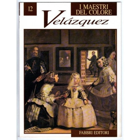 I MAESTRI DEL COLORE 12. VELAZQUEZ