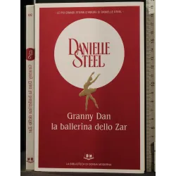GRANNY DAN. LA BALLERINA DELLO