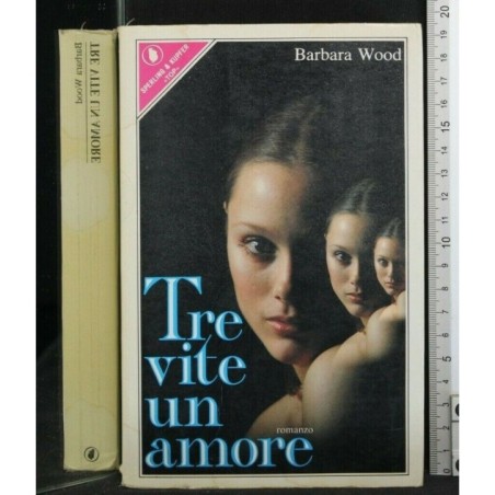TRE VITE UN AMORE
