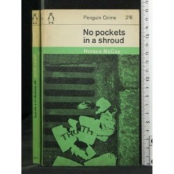 NO POCKETS IN A SHROUD