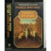 FRANCE 1848-1945 POLITCS & ANGER