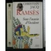 RAMSES SOUS L'ACACIA D'OCCIDENT