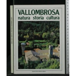 VALLOMBROSA NATURA STORIA CULTURA