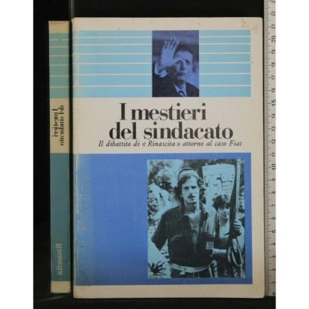 I MESTIERI DEL SINDACATO