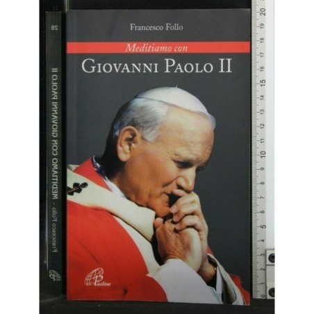 MEDITIAMO CON GIOVANNI PAOLO II