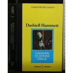 I MAESTRI DEL GIALLO CADAVERI DI DONNE GIALLE