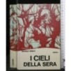 I CIELI DELLE SERA