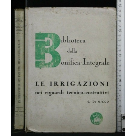 LE IRRIGAZIONI NEI RIGUARDI TECNICO-COSTRUTTIVI