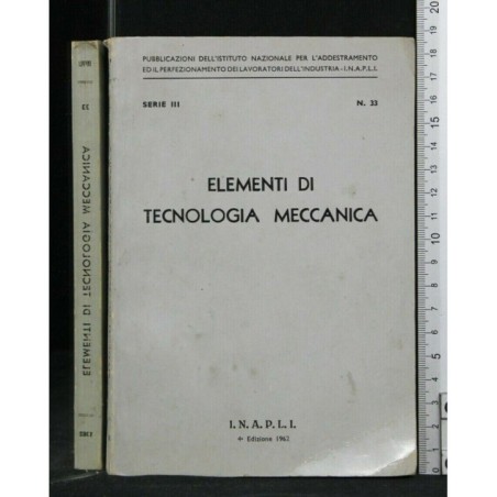 ELEMENTI DI TECNOLOGIA MECCANICA