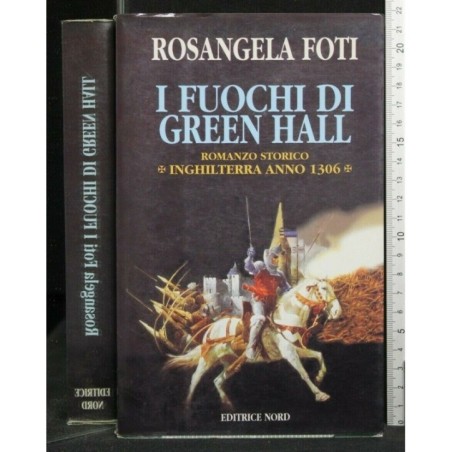 I FUOCHI DI GREEN HALL