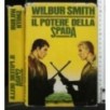 IL POTERE DELLA SPADA