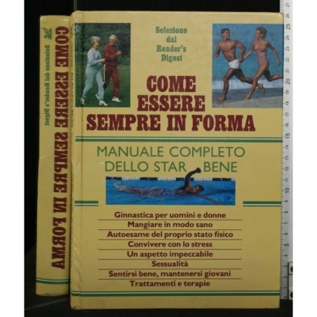 COME ESSERE SEMPRE IN FORMA
