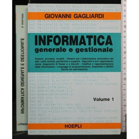 INFORMATICA GENERALE E GESTIONALE, VOLUME 1