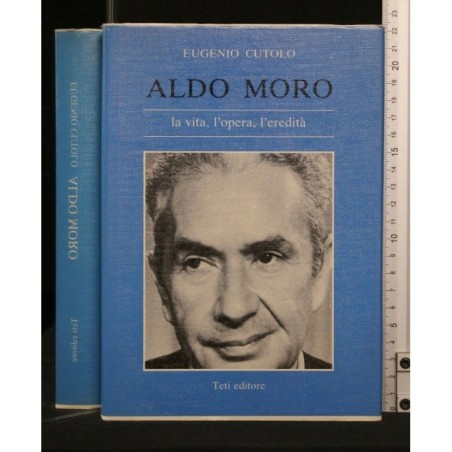 ALDO MORO LA VITA, L'OPERA, L'EREDITA'