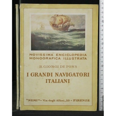 I GRANDI NAVIGATORI ITALIANI