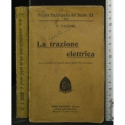 LA TRAZIONE ELETTRICA ALLO STATO ATTUALE DELL'ELETTROTECNICA