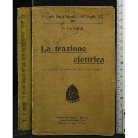 LA TRAZIONE ELETTRICA ALLO STATO ATTUALE DELL'ELETTROTECNICA