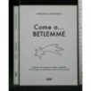 COME A... BETLEMME