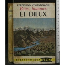 BETES, HOMMES ET DIEUX