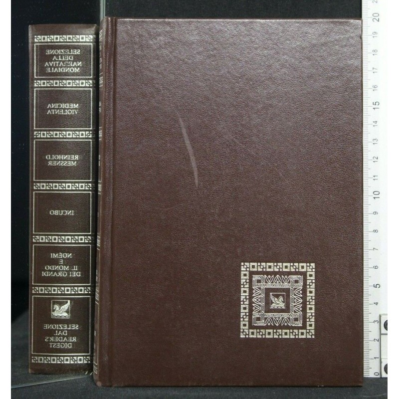 SELEZIONE DELLA NARRATIVA MONDIALE MEDICINA VIOLENTA REINHOLD