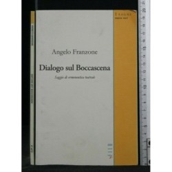 DIALOGO SUL BOCCASCENA SAGGIO DI ERMENEUTICA TEATRALE