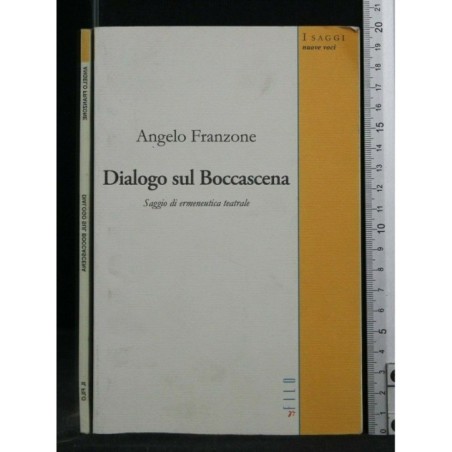 DIALOGO SUL BOCCASCENA SAGGIO DI ERMENEUTICA TEATRALE