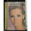 ORGOGLIO E PREGIUDIZIO