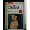 CIOCCOLATA A COLAZIONE. PAMELA MOORE.