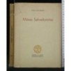 MITRAS SALVADORENAS. RAMON LOPEZ JIMENEZ. MINISTERIO DE CULTURA.