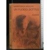 UN FUOCO SOTTILE