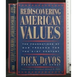 REDISCOVERING AMERICAN VALUES, THE FOUNDATIONS OF OUR FREEDOM