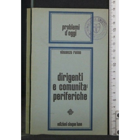 DIRIGENTI E COMUNITA' PERIFERICHE