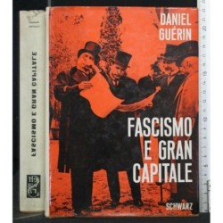 FASCISMO E GRAN CAPITALE