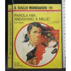 GIALLO MONDADORI PAROLA MIA, ANDAVAMO A MILLE!