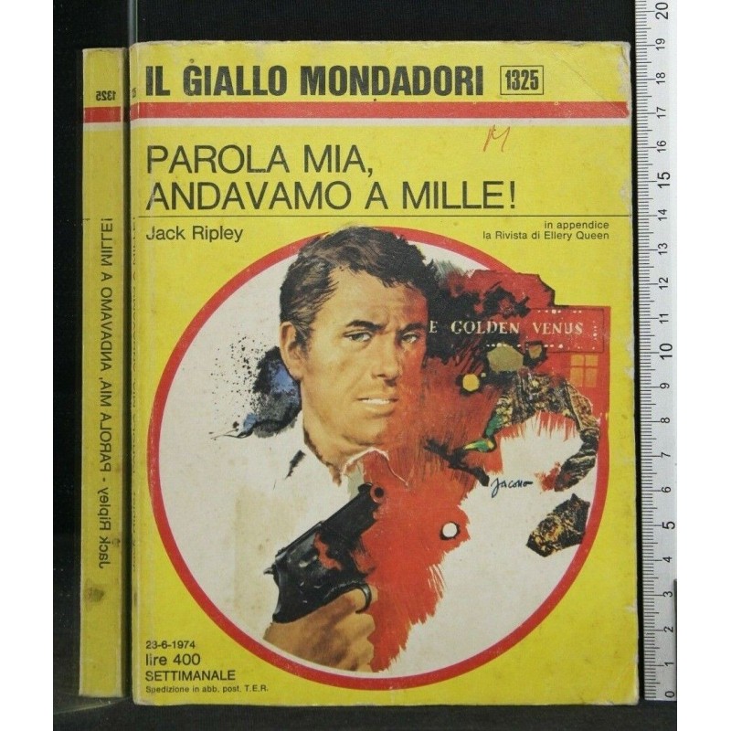 GIALLO MONDADORI PAROLA MIA, ANDAVAMO A MILLE!