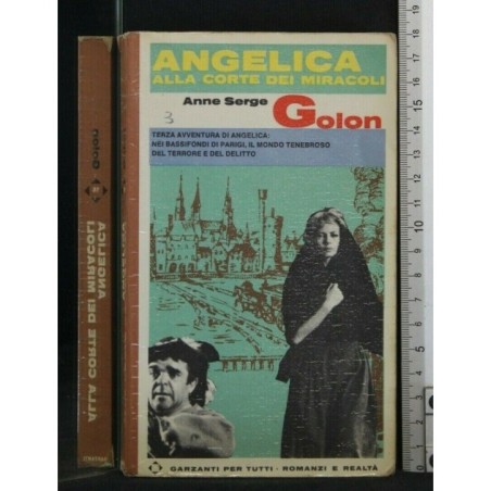 ANGELICA ALLA CORTE DEI MIRACOLI. ANNE E SERGE GOLON.