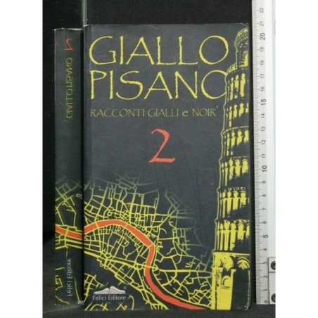 GIALLO PISANO 2 RACCONTI GIALLI E NOIR