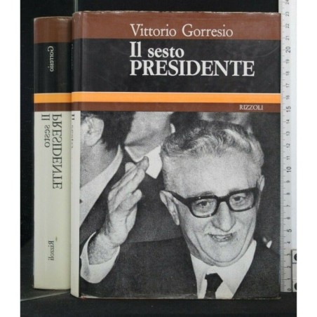 IL SESTO PRESIDENTE