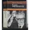 IL SESTO PRESIDENTE